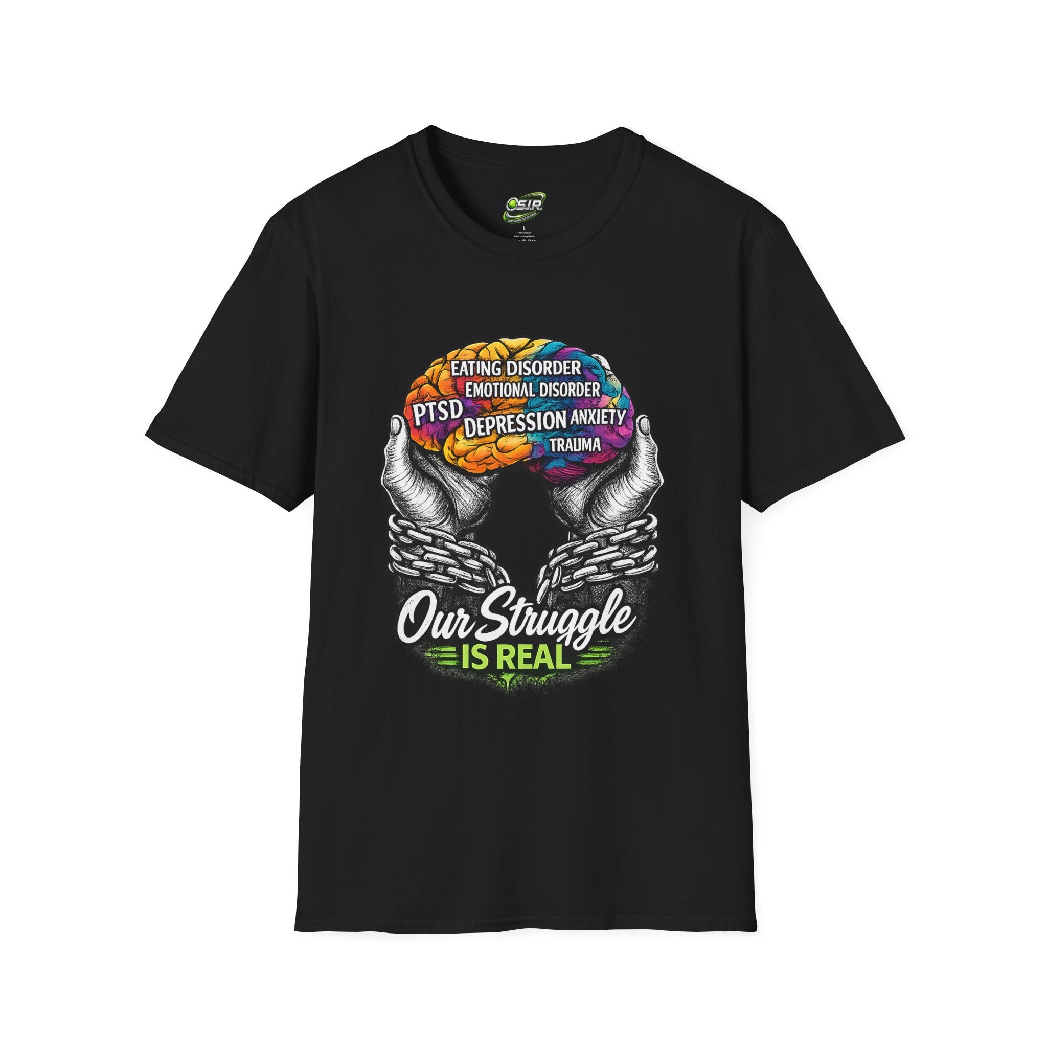 Mental Health Awareness T-Shirt — "Our Struggle Is Real"