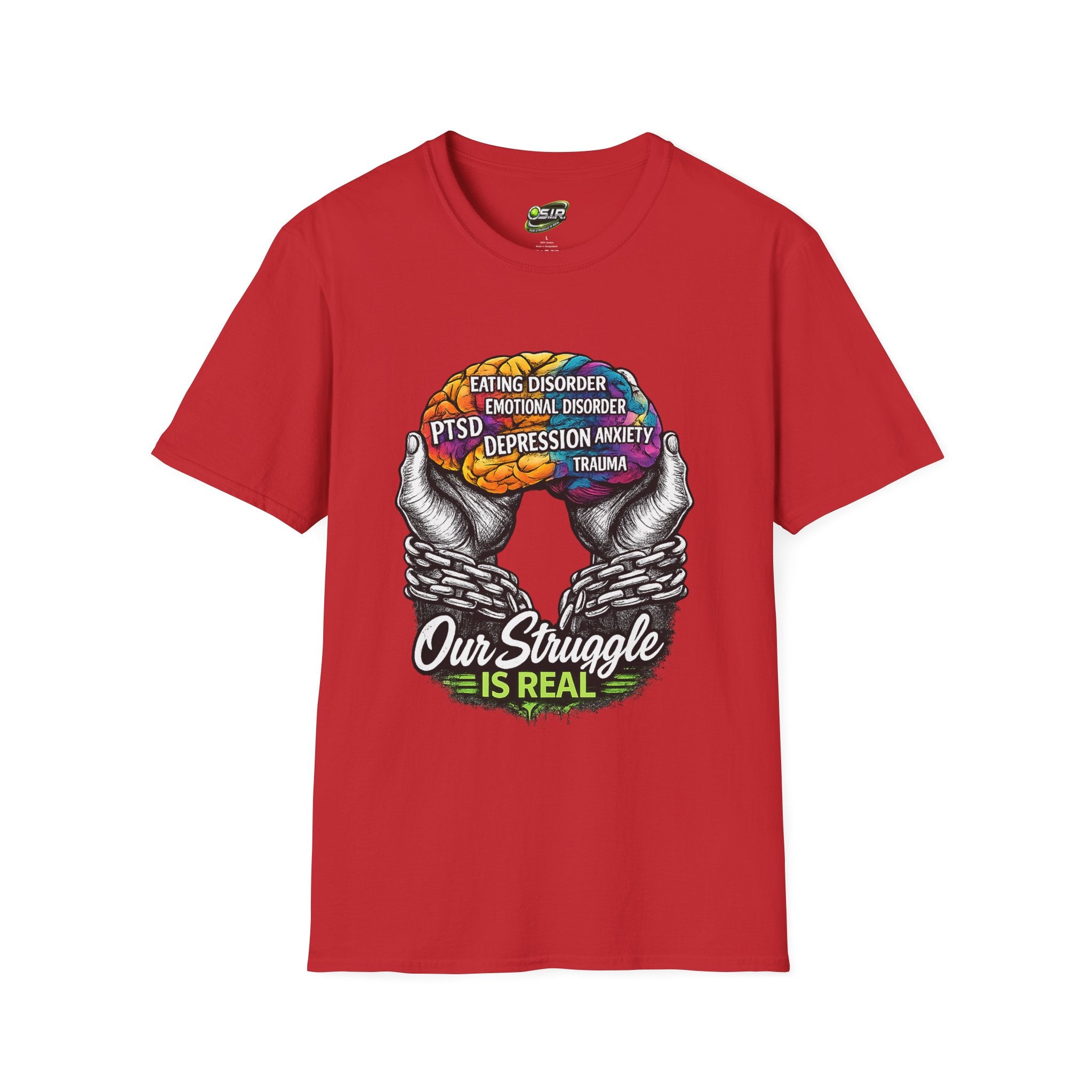 Mental Health Awareness T-Shirt — "Our Struggle Is Real"