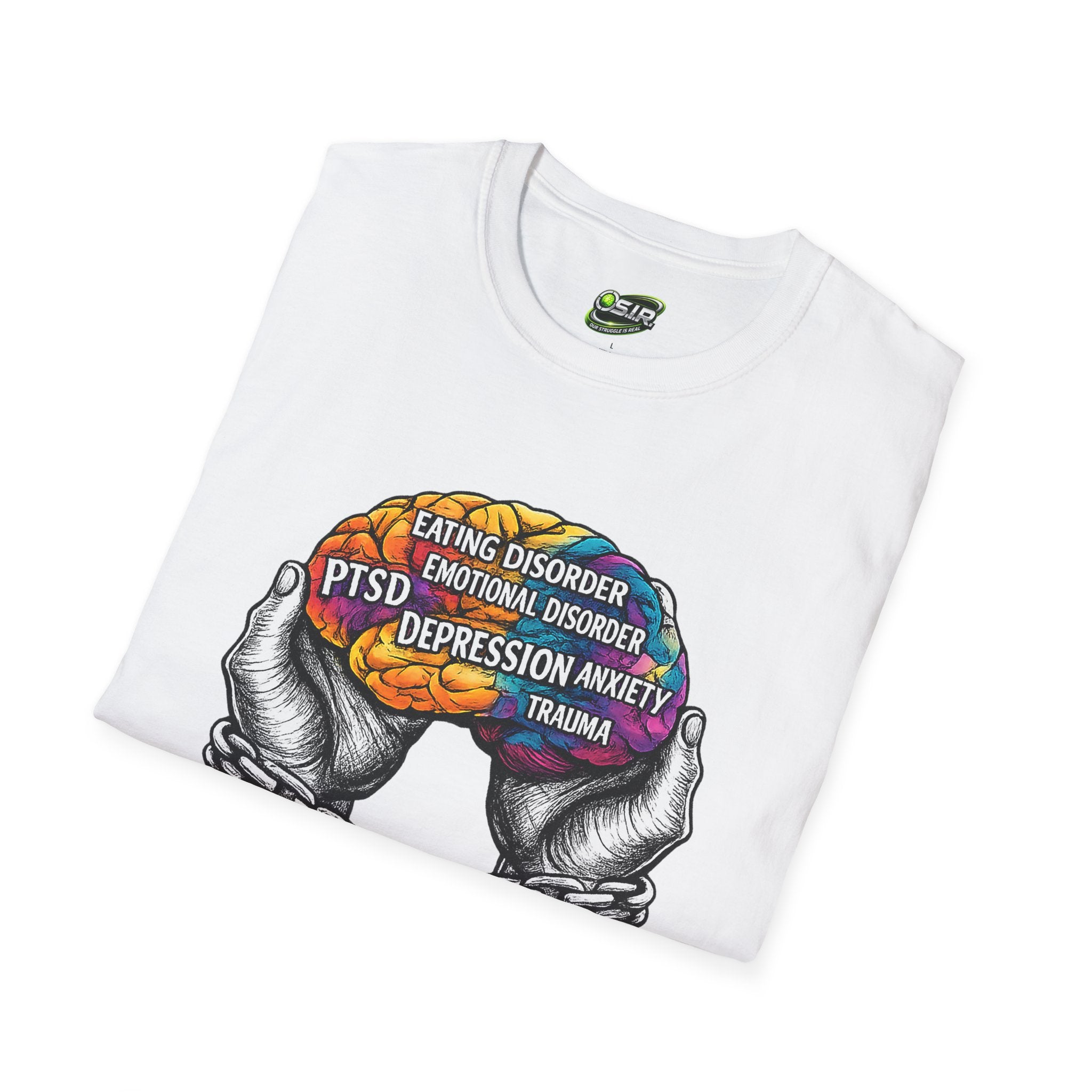 Mental Health Awareness T-Shirt — "Our Struggle Is Real"